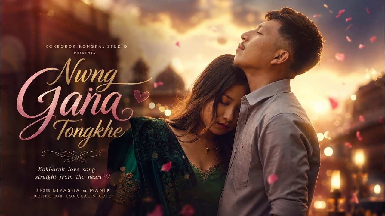 Nwng Gana Tongkhe – Official Kokborok Music Video